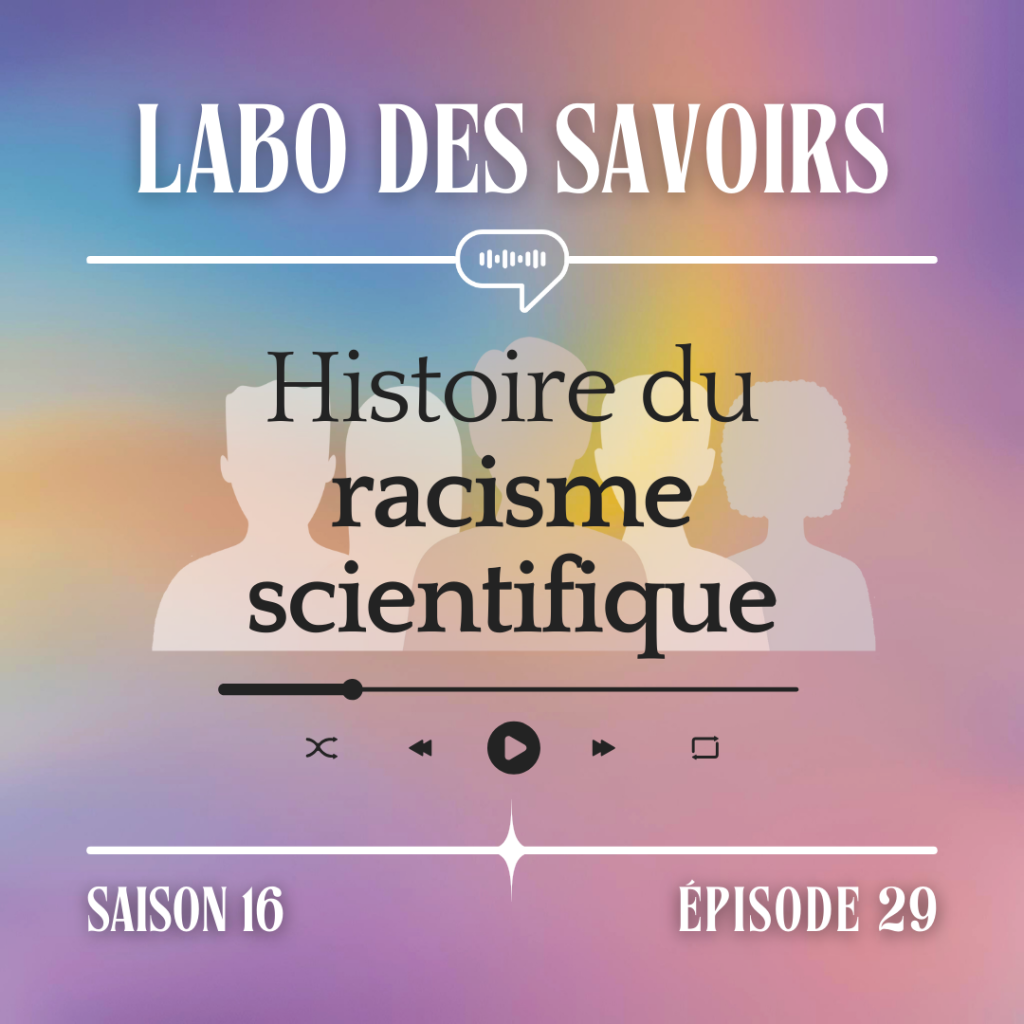 miniature de l'histoire du racisme scientifique