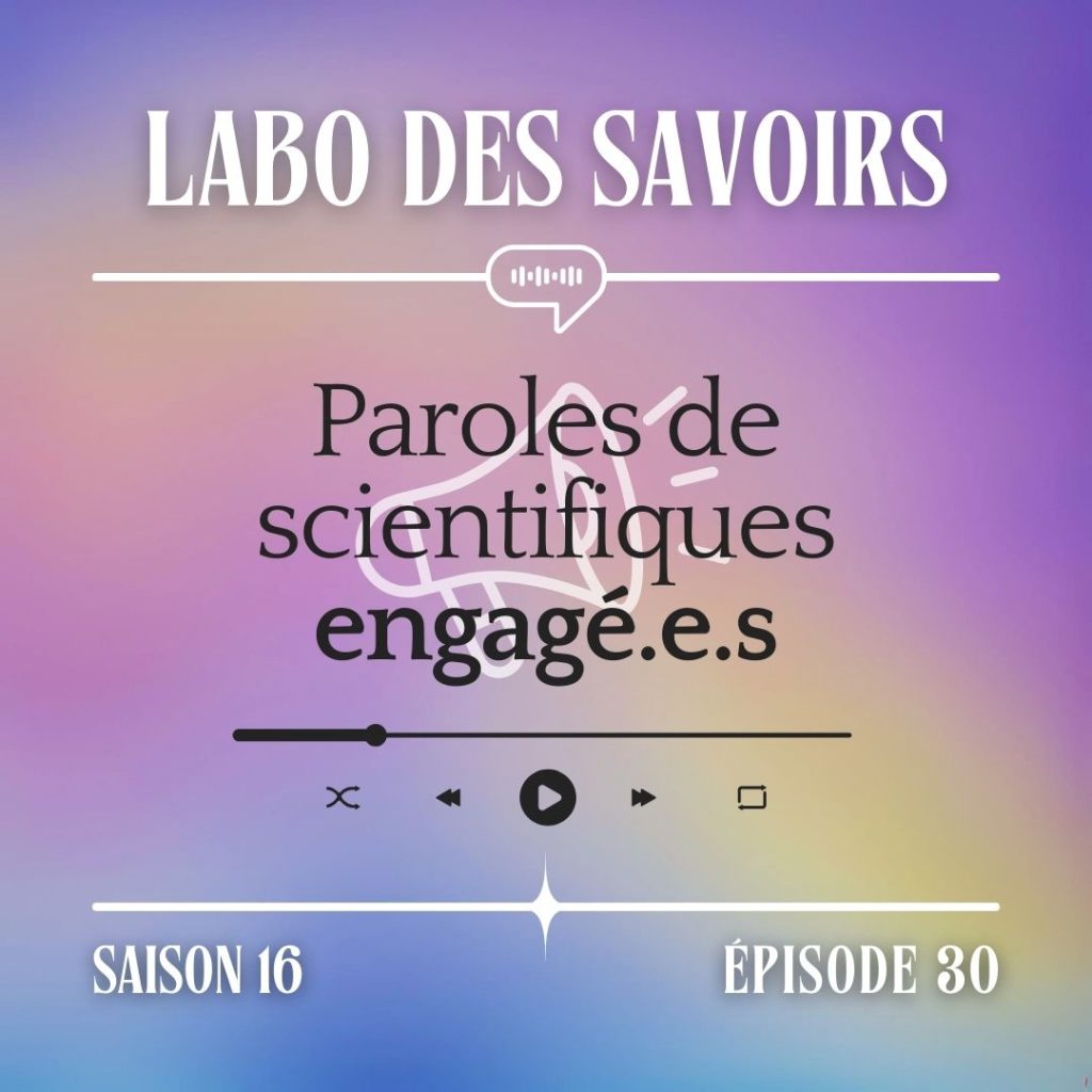 miniature de l'émission sur la parole des scientifiques engagées